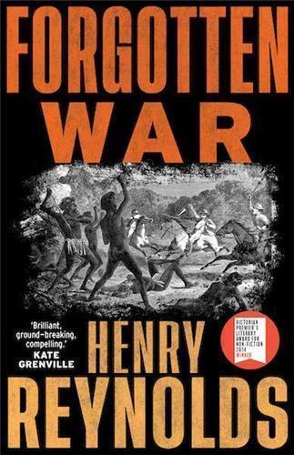 Forgotten War by Henry Reynolds - Red Kangaroo Books