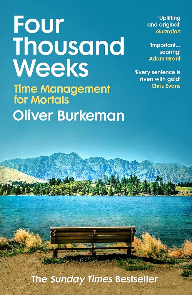Four Thousand Weeks: Time Management for Mortals - Red Kangaroo Books