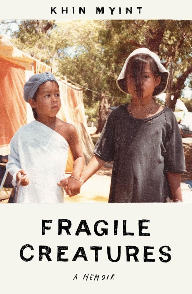Fragile Creatures: A Memoir by Khin Myint - Red Kangaroo Books