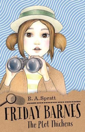 Friday Barnes 5: The Plot Thickens by R. A. Spratt - Red Kangaroo Books