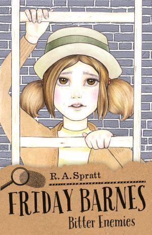 Friday Barnes 7: Bitter Enemies by R.A Spratt - Red Kangaroo Books