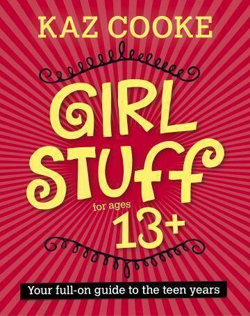 Girl Stuff 13+ by Kaz Cooke - Red Kangaroo Books
