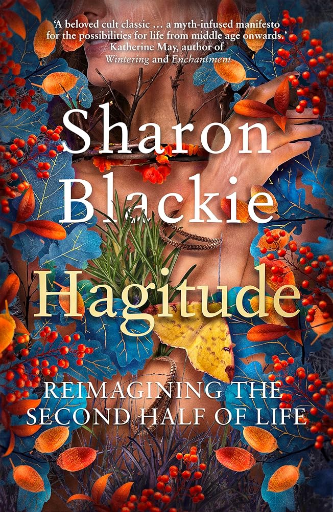 HAGITUDE by Sharon Blackie, Natalie Eslick - Red Kangaroo Books