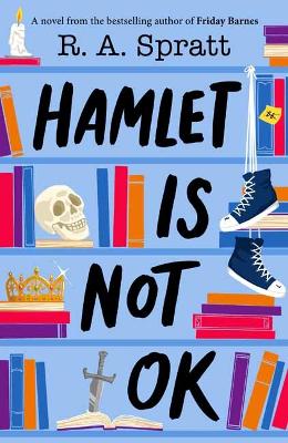 Hamlet is Not OK by R.A. Spratt - Red Kangaroo Books