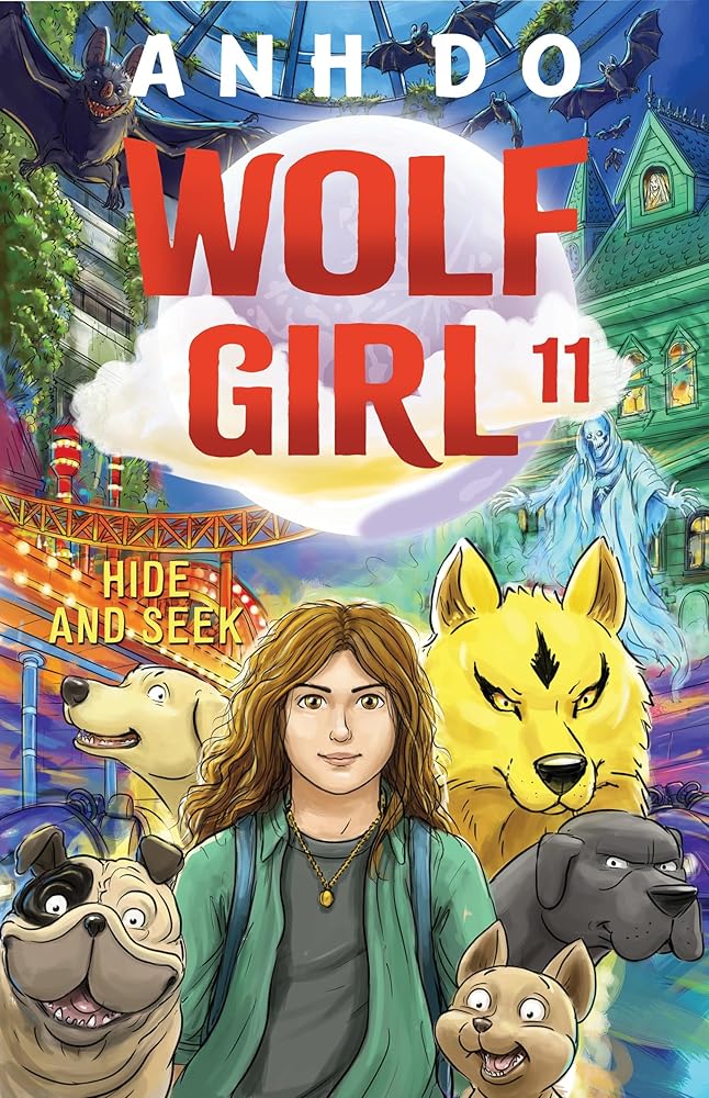 Hide and Seek: Wolf Girl 11 by Anh Do, Lachlan Creagh - Red Kangaroo Books