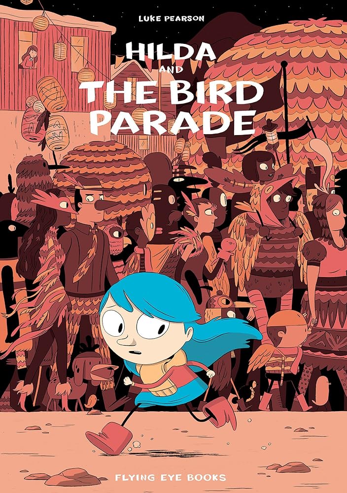Hilda and the Bird Parade: Hilda Book 3 (Hildafolk) by Luke Pearson - Red Kangaroo Books