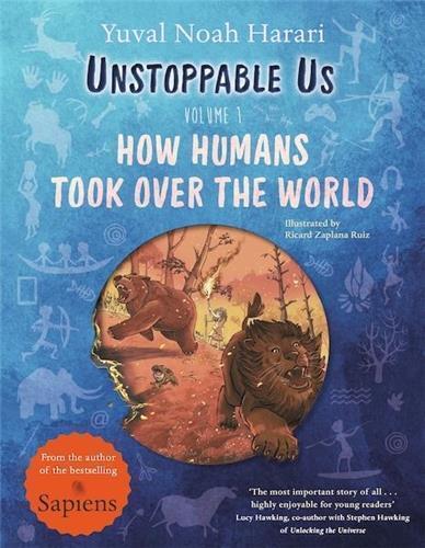 How Humans Took Over the World (#1 Unstoppable Us) - Red Kangaroo Books