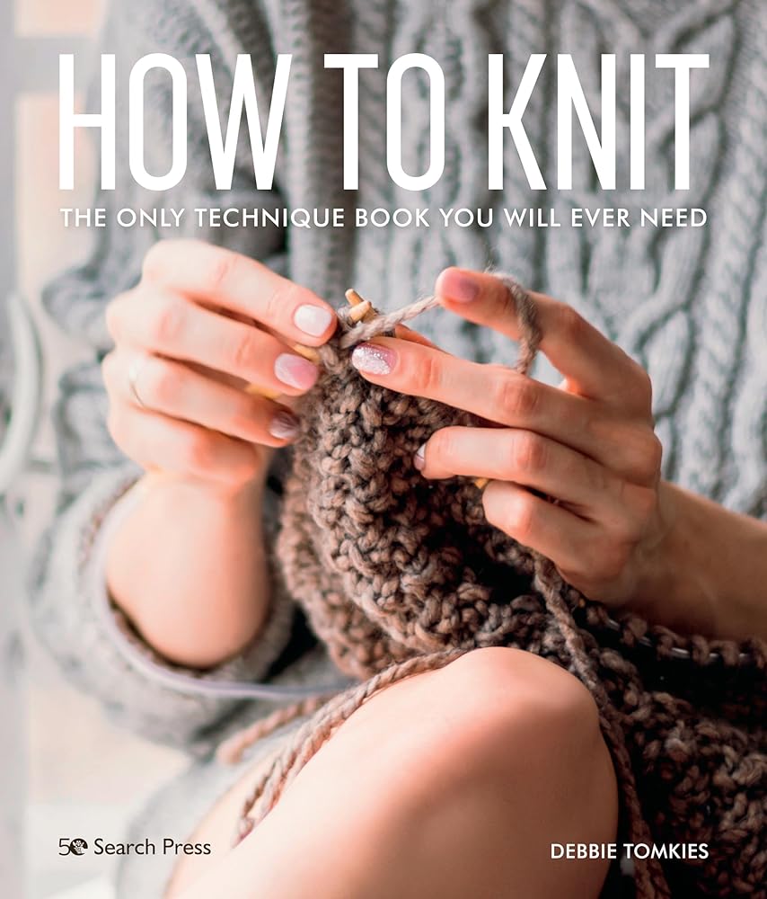 How to Knit: The only technique book you will ever need by Debbie Tomkies - Red Kangaroo Books