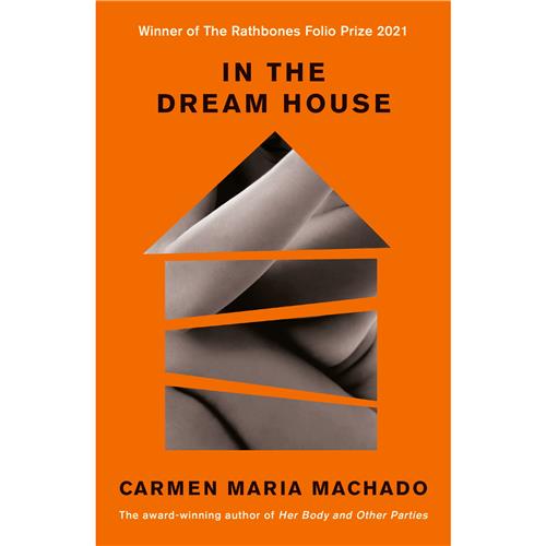 In the Dream House A Memoir by Carmen Maria Machado - Red Kangaroo Books