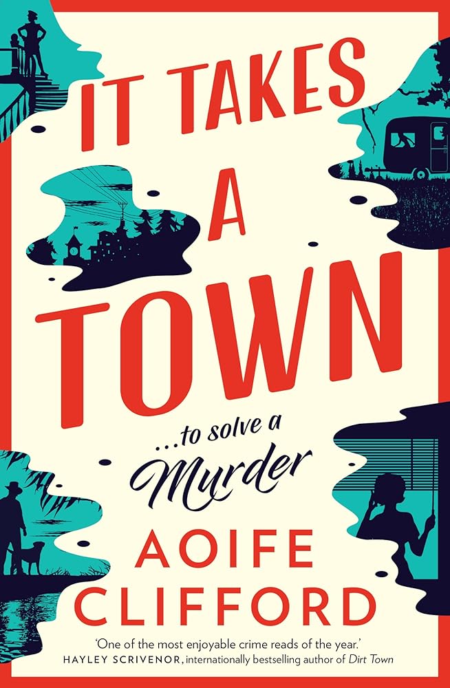 It Takes a Town by Aoife Clifford - Red Kangaroo Books