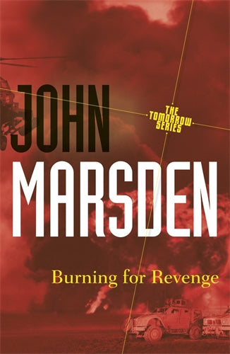 Burning for Revenge by John Marsden #5
