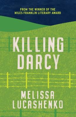Killing Darcy by Melissa Lucashenko - Red Kangaroo Books
