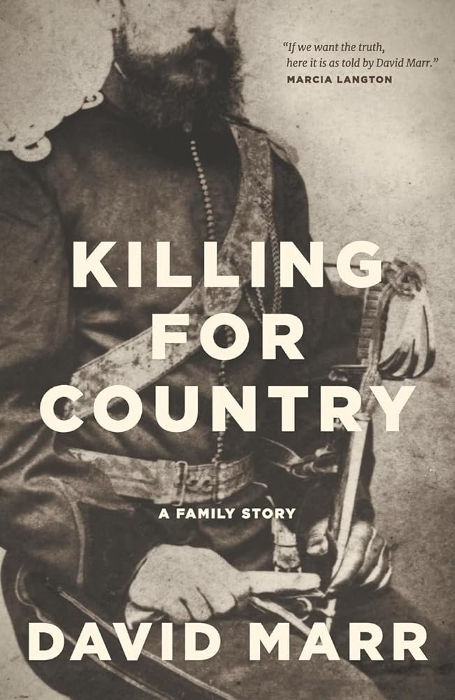 Killing for Country: A Family Story by David Marr - Red Kangaroo Books