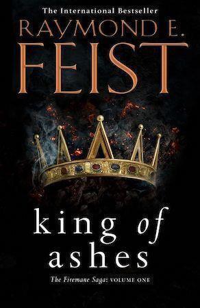 King of Ashes (The Firemane Saga Book 1) by Raymond Feist - Red Kangaroo Books