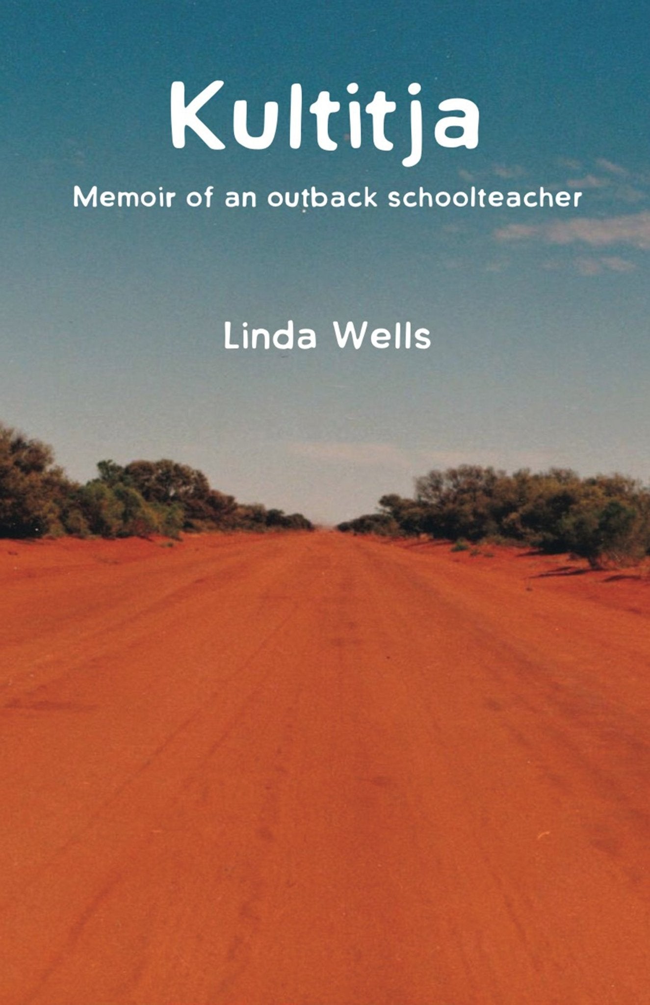 Kultitja by Linda Wells - Red Kangaroo Books