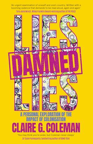 Lies Damned Lies by Claire G Coleman - Red Kangaroo Books