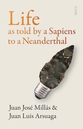 Life As Told by a Sapiens to a Neanderthal - Red Kangaroo Books