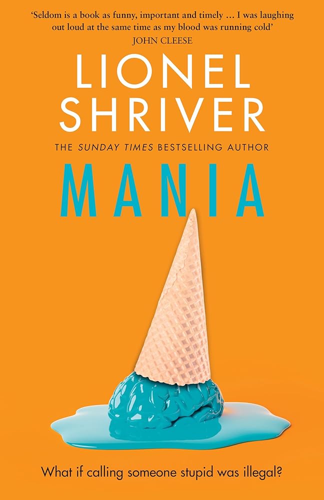 Mania by Lionel Shriver - Red Kangaroo Books