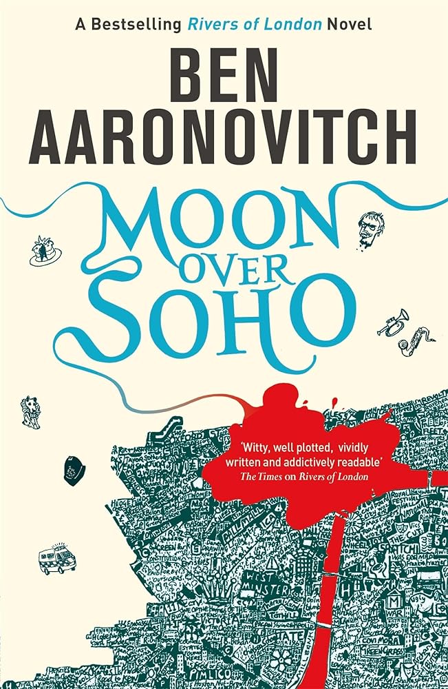 Moon Over Soho The Second Rivers of London novel - Red Kangaroo Books - 9780575097629