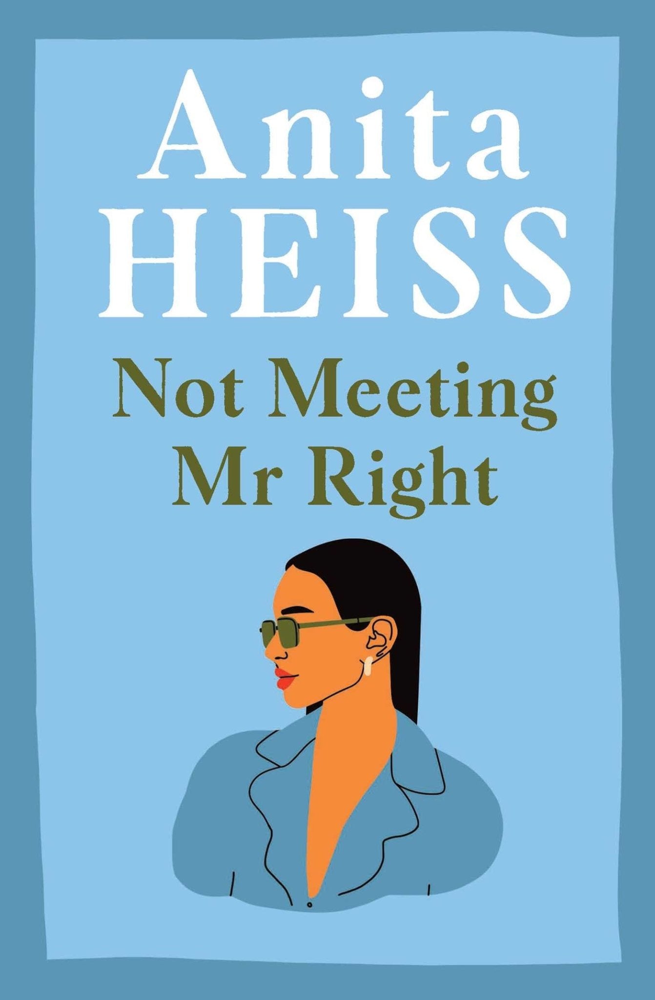 Not Meeting Mr Right by Anita Heiss - Red Kangaroo Books - 9781761109898
