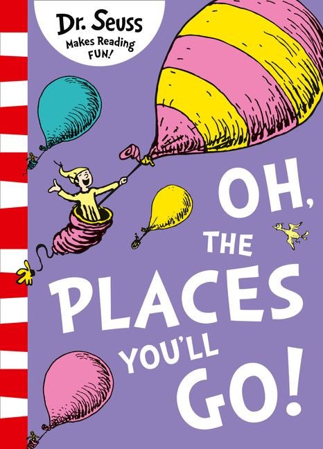 Oh The Places You'll Go! by Dr Seuss - Red Kangaroo Books - 9780008201487
