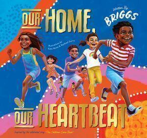 Our Home, Our Heartbeat by Adam BriggsIllustrated Kate Moon and Rachael Sarra - Red Kangaroo Books - 9781760504168