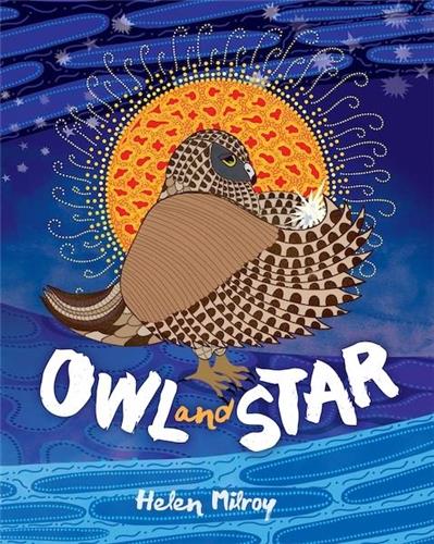 Owl and Star by Helen Gilroy - Red Kangaroo Books - 9781760992156