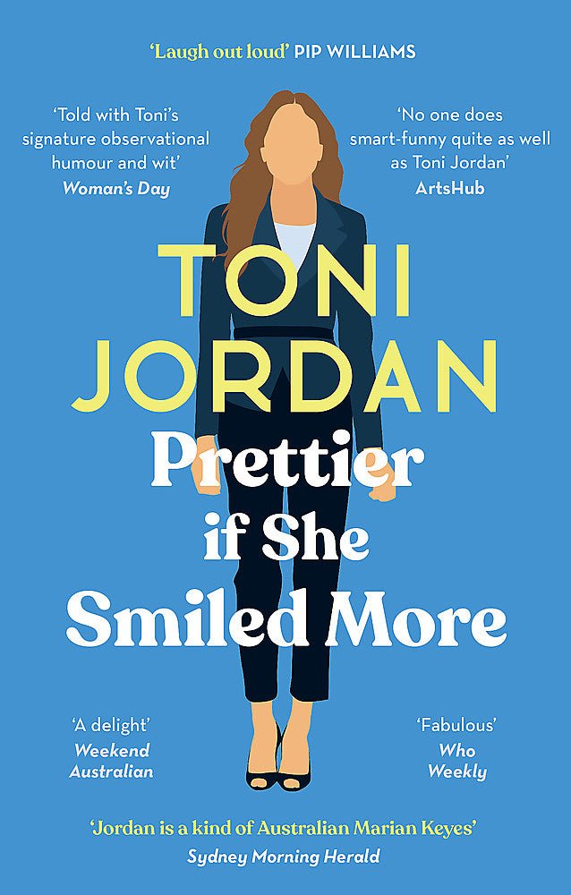 Prettier if She Smiled More by Toni Jordan - Red Kangaroo Books - 9780733645143