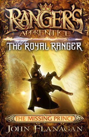 Ranger's Apprentice The Royal Ranger 4: The Missing Prince by John Flanagan - Red Kangaroo Books - 9781760890452