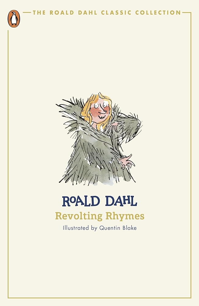 Revolting Rhymes by Roald Dahl (Classic Collection) - Red Kangaroo Books - 9780241677582