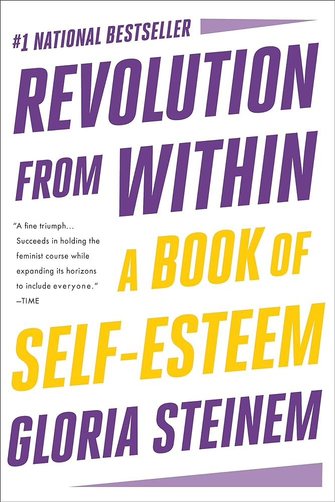 Revolution from Within: A Book of Self - Esteem by Gloria Steinem - Red Kangaroo Books - 9780316706360
