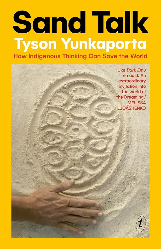 Sand Talk by Tyson Yunkaporta - Red Kangaroo Books - 9781922790514