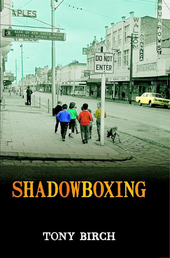Shadowboxing by Tony Birch - Red Kangaroo Books - 9781921640155