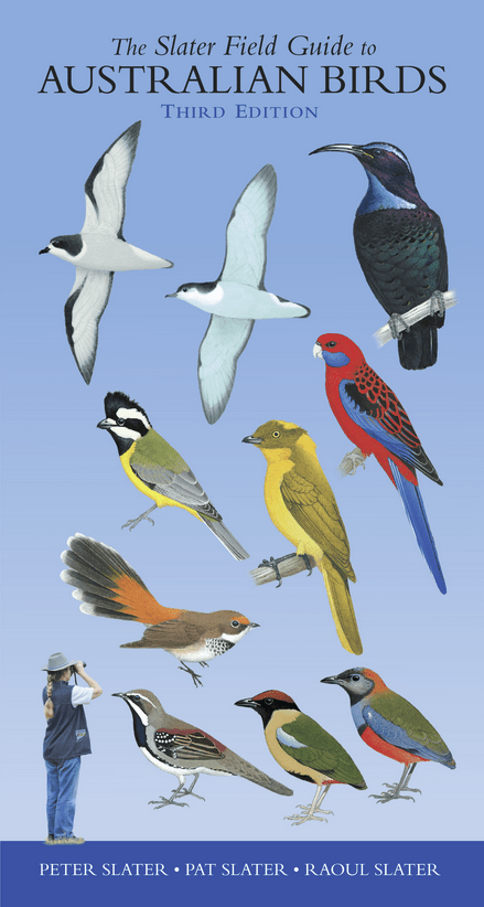 Slater Field Guide to Australian Birds by Peter Slater - Red Kangaroo Books - 9781921073168
