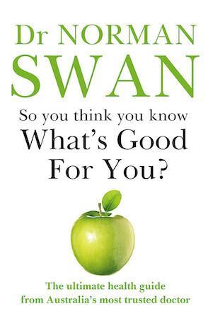So You Think You Know What's Good for You? - Red Kangaroo Books - 9780733646768