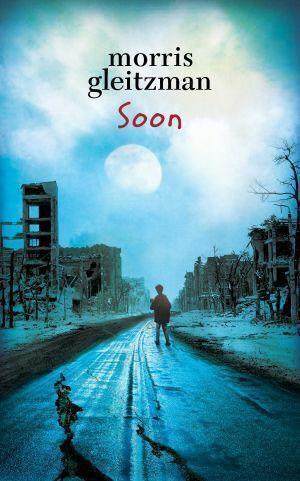 Soon by Morris Gleitzman - Red Kangaroo Books - 9780670078875