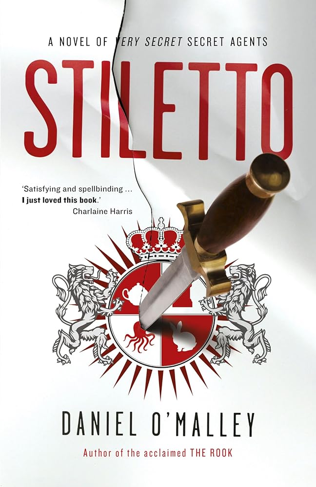 Stiletto The Rook Files by Daniel O'Malley - Red Kangaroo Books - 9781460756102