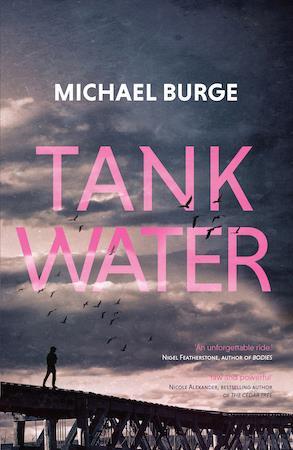 Tank Water by Michael Burge - Red Kangaroo Books - 9781925227888