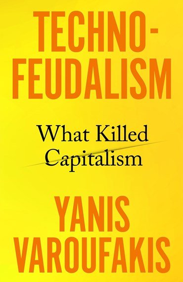 Technofeudalism by Yanis Varoufakis - Red Kangaroo Books - 9781847927286