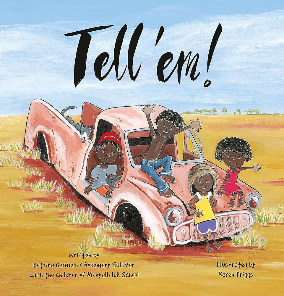 Tell 'Em by Katrina Germein - Red Kangaroo Books - 9781921504983