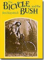 The Bicycle and the Bush by J. Fitzpatrick - Red Kangaroo Books - 9780859052508