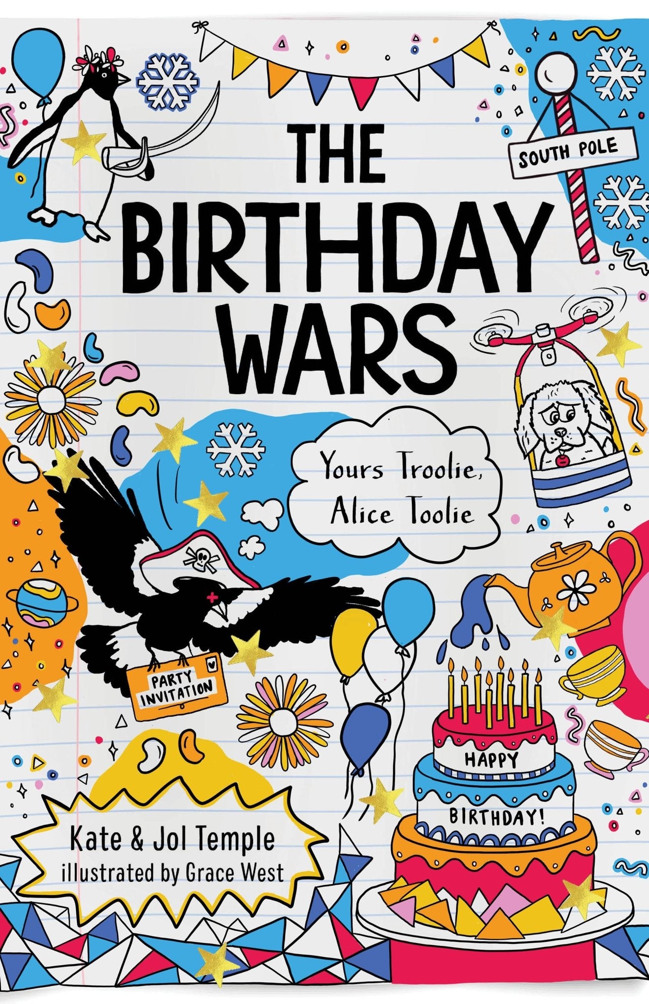 The Birthday Wars: Yours Troolie, Alice Toolie 2 by Jol and Kate Temple - Red Kangaroo Books - 9781760875435