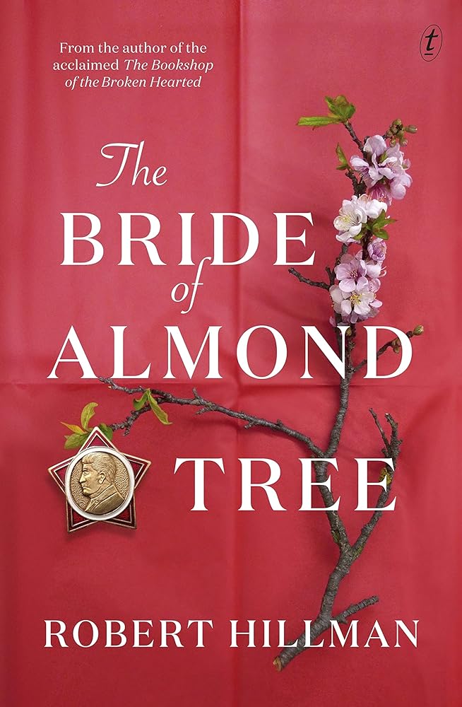 The Bride of Almond Tree by Robert Hillman - Red Kangaroo Books - 9781922330666