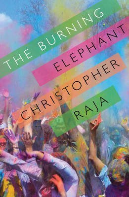 The Burning Elephant by Christopher Raja - Red Kangaroo Books - 9781922146922