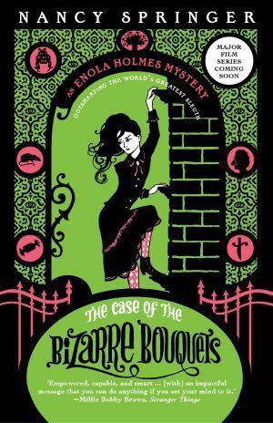 The Case of the Bizarre Bouquets: Enola Holmes 3 by Nancy Springer - Red Kangaroo Books - 9781760637415