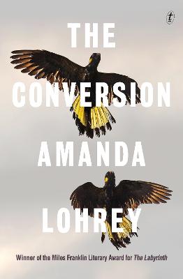 The Conversion by Amanda Lohrey - Red Kangaroo Books - 9781922790484