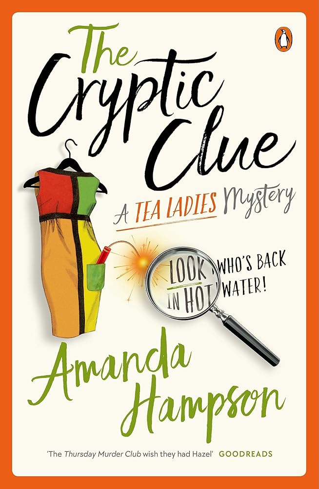 The Cryptic Clue: A Tea Ladies Mystery - Red Kangaroo Books - 9781761341021