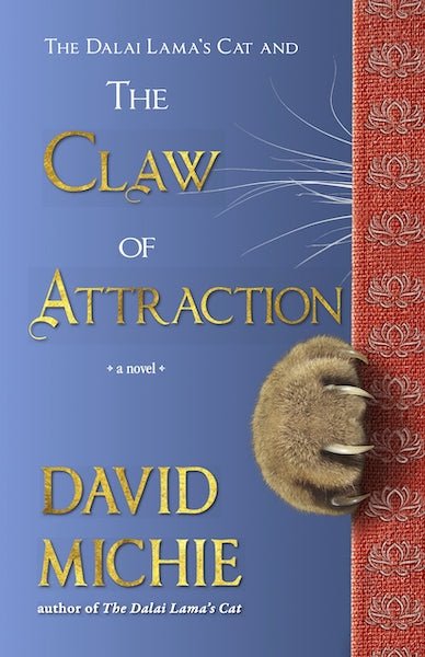 The Dalai Lama's Cat and the Claw of Attraction by David Michie - Red Kangaroo Books - 9781401977702