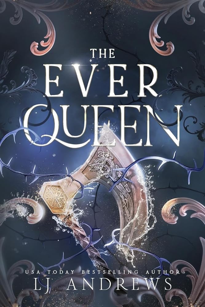 The Ever Queen: A Dark Fantasy Romance (The Ever Seas) by LJ Andrews - Red Kangaroo Books - 9798989893607
