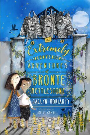 The Extremely Inconvenient Adventures Of Bronte Mettlestone by Jaclyn Moriarty - Red Kangaroo Books - 9781760297176